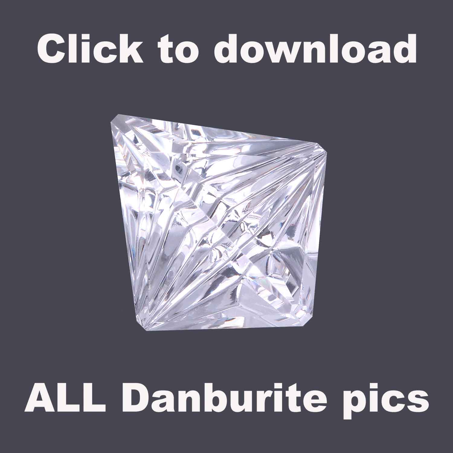 Danburite Cut by John Dyer and Co.